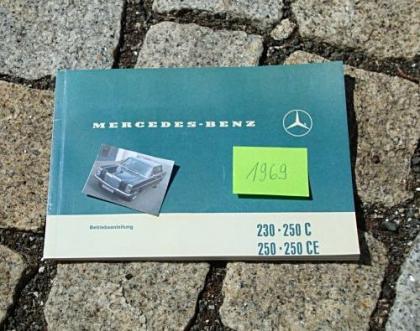 Betriebsanleitung Mercedes 230 / 8 250 / 8 250C / 8 250CE / 8 1969 W114