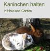 Kaninchen halten in Haus und Garten 4 99 Euro