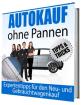 Autokauf ohne Pannen KFZ-Steuer Autohaftpflicht und Kasko-Versicherungen Kraf