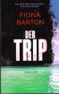Buch Der Trip von Fiona Barton