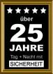 Tag Nacht mit SICHERHEIT seit über 25 Jahren.