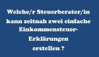 Welche/ r STB möchte zwei ESt-Erklärungen erstellen